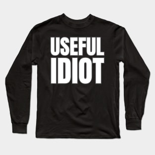 Useful Idiot Long Sleeve T-Shirt